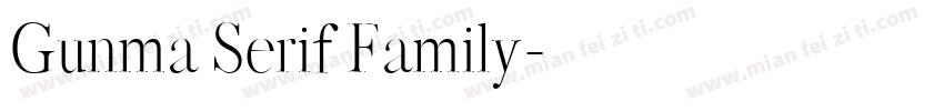 Gunma Serif Family字体转换